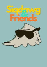 Siqdawg & Friends poster