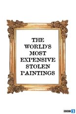 Poster for The World's Most Expensive Stolen Paintings 