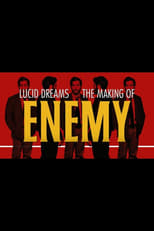 Poster di Lucid Dreams: The Making of Enemy