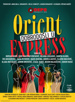 Poster for Dobro došli u Orient Express
