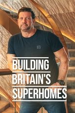 Building Britain's Superhomes poster