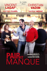 Poster for Pair et manque