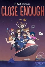 Poster for Close Enough Season 3