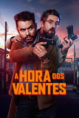 A Hora dos Valentes
