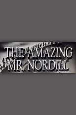 Poster for The Amazing Mr. Nordill 