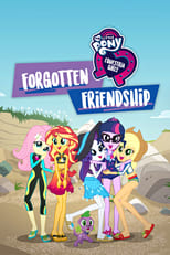 Poster for My Little Pony: Equestria Girls - Forgotten Friendship