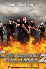 Poster for Corazones en Llamas 2