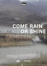 Come Rain or Shine (2019)