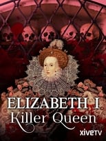 Poster for Elizabeth I: Killer Queen