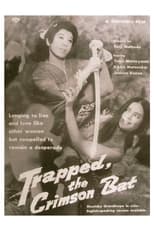 Poster for Trapped, the Crimson Bat