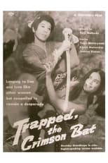 Poster for Trapped, the Crimson Bat 