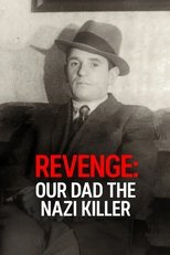 Poster for Revenge: Our Dad the Nazi Killer