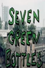 Poster for Seven Green Bottles