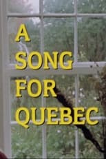 Poster for A Song for Quebec