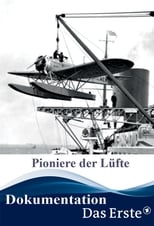 Poster for Pioniere der Lüfte – Nonstop über den Atlantik 