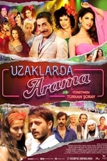 Poster for Uzaklarda Arama