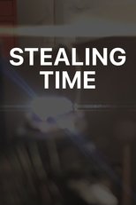 Poster for Stealing Time 