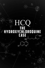 Poster for HCQ: The Hydroxychloroquine Case