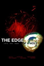 The Edge of a Hole poster