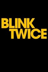 Poster for Blink Twice