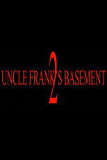 Uncle Frank's Basement 2