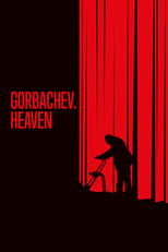 Gorbachev. Heaven (2020)