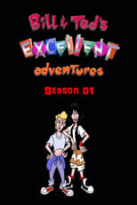 Poster for Bill & Ted's Excellent Adventures Season 1