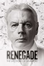 Poster di Renegade: The Life Story of David Icke