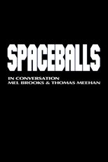 Poster for Spaceballs: In Conversation - Mel Brooks and Thomas Meehan