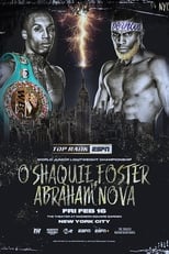 Poster for O'Shaquie Foster vs. Abraham Nova 