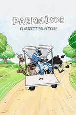 Parkműsor: Elveszett felvételek