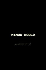 Poster for Minus World 