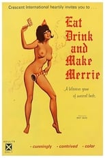 Eat, Drink and Make Merrie (1969)