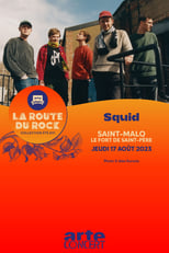 Poster for Squid - La Route du Rock 2023