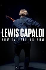 Poster for Lewis Capaldi: How I'm Feeling Now 