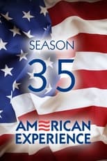 Poster for American Experience Season 35