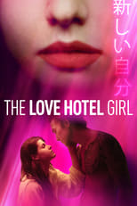 The Love Hotel Girl serie streaming