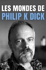 The Worlds of Philip K. Dick