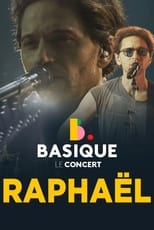 Poster for Raphael - Basique, le concert 