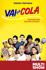 Poster for Vai Que Cola Season 1