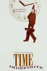 Poster for Time Indefinite 