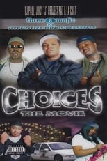 Poster for Choices: The Movie