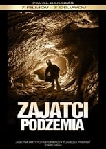 Poster for Zajatci podzemia