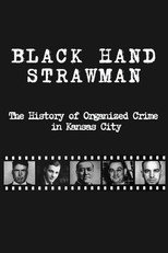 Black Hand Strawman: The History of Organized Crime in Kansas City