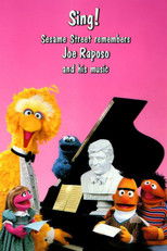 Sing! Sesame Street Remembers Joe Raposo and His Music