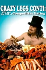 Poster for Crazy Legs Conti: Zen and the Art of Competitive Eating