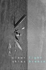 Poster for Clear Skies, Light Breeze