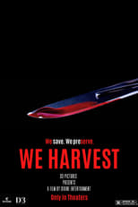 Poster for We Harvest