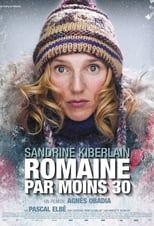 Poster for Romaine 30° Below