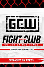 Poster for GCW Fight Club 2023, Night Two - The Art of War Games 